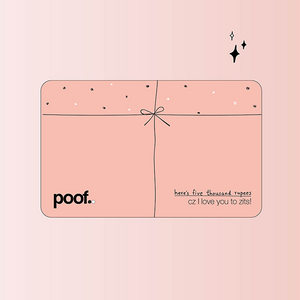 'Cz I Love You To Zits' Gift Cards - Poof